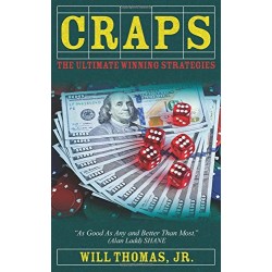 Craps: The Ultimate Winning Strategies